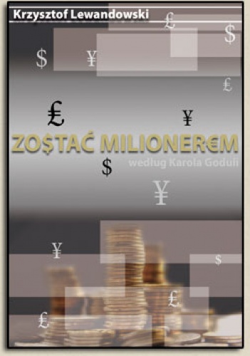 Zostać milionerem według Karola Goduli - Krzysztof Lewandowski