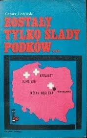 Zostały tylko ślady podków... - Cezary Leżeński