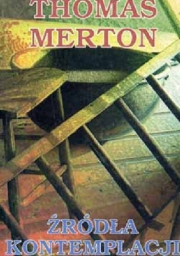 Źródła kontemplacji - Thomas Merton