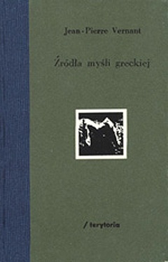 Źródła myśli greckiej - Jean-Pierre Vernant