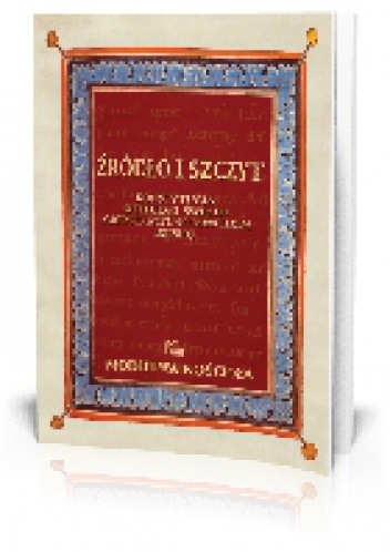 Źródło i Szczyt - Krzysztof Porosło