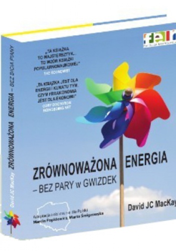 Zrównoważona energia - bez pary w gwizdek - David J.C. MacKay
