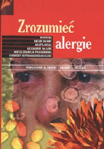 Zrozumieć alergie - praca zbiorowa