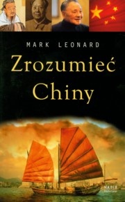 Zrozumieć Chiny - Mark Leonard