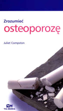 zrozumieć osteoporozę - Compston Juliet