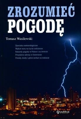 Zrozumieć pogodę - Tomasz Wasilewski