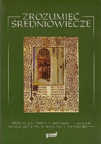 Zrozumieć Średniowiecze - Roman Mazurkiewicz
