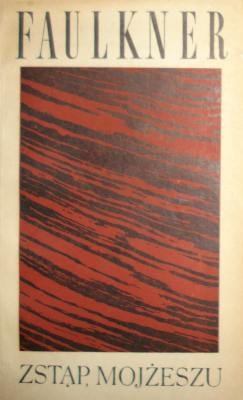 Zstąp, Mojżeszu - William Faulkner