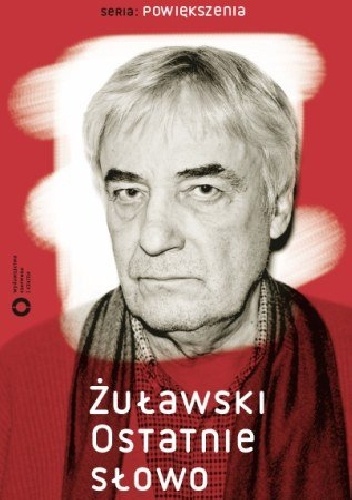 Żuławski. Ostatnie słowo - Andrzej Żuławski, Renata Kim