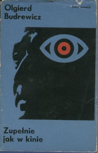 Zupełnie jak w kinie - Olgierd Budrewicz