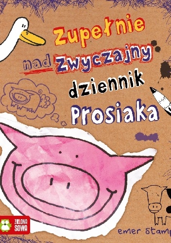 Zupełnie nadzwyczajny dziennik Prosiaka - Emer Stamp
