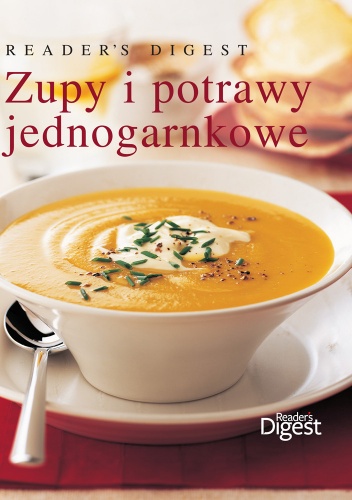 Zupy i potrawy jednogarnkowe - praca zbiorowa