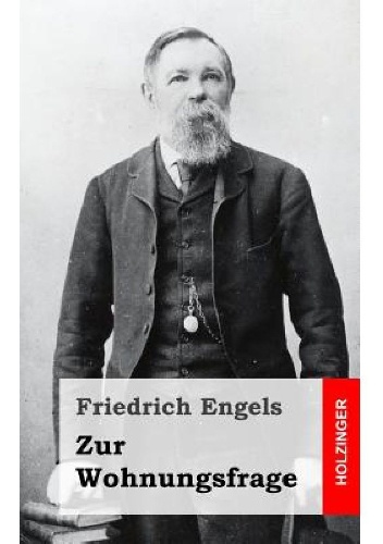 Zur Wohnungsfrage - Fryderyk Engels