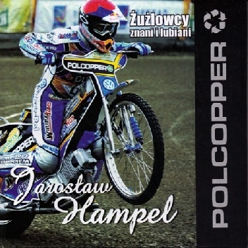 Żużlowcy znani i lubiani Jarosław Hampel - Wiesław Dobruszek