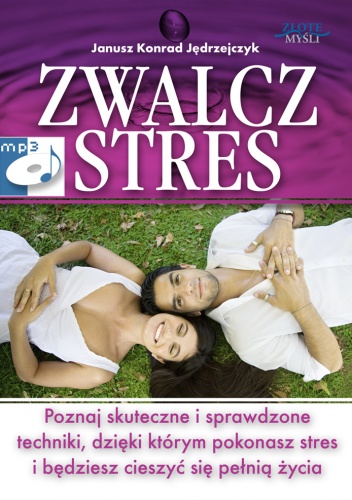 zwalcz stres - audiobook - Janusz Konrad Jędrzejczyk