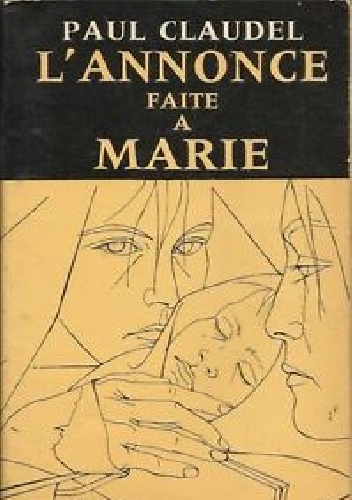 Zwiastowanie - Paul Claudel