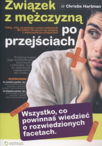 związek z męzczyzną po przejściach Wszystko co powinnaś..... - C. Hartman