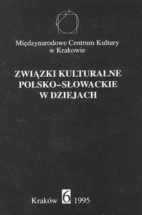 Związki kulturalne polsko-słowackie w dziejach nr 6 - Jerzy Wyrozumski