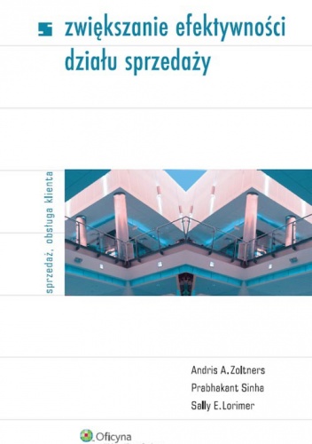 Zwiększanie efektywności działu sprzedaży - praca zbiorowa