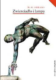 Zwierciadło i lampa - M.H. Abrams