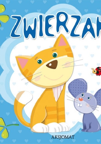 Zwierzaki. Część 1 - praca zbiorowa