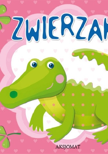 Zwierzaki. Część 2 - praca zbiorowa