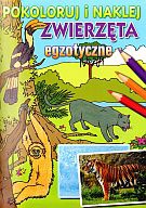 zwierzęta egzotyczne. Pokoloruj i naklej - Marta Kłos tłum.
