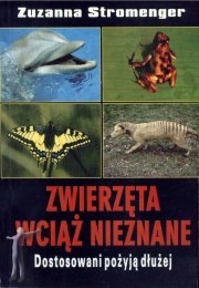 Zwierzęta wciąż nieznane - Zuzanna Stromenger