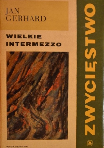 Zwycięstwo. Tom II.Wielkie intermezzo - Jan Gerhard