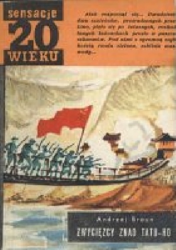 Zwycięzcy znad Tatu-ho - Andrzej Braun