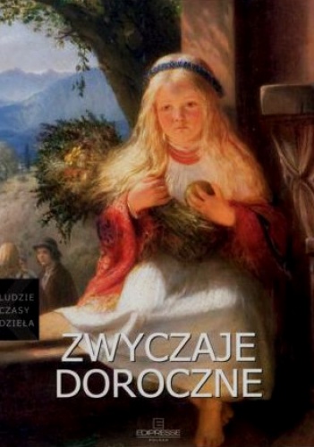 Zwyczaje doroczne - Krzysztof Braun, Katarzyna Braun