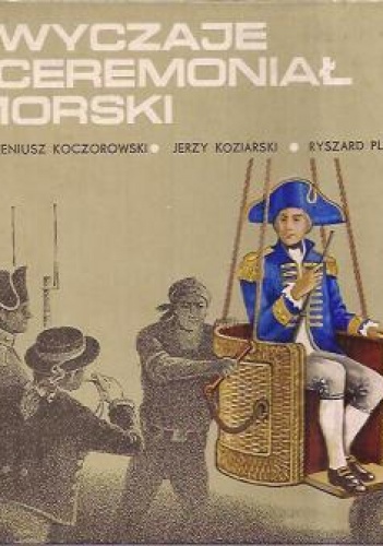 Zwyczaje i ceremoniał morski