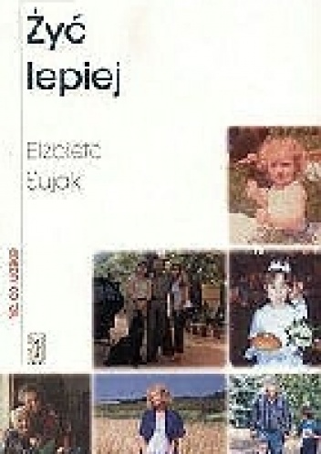 Żyć lepiej - Elżbieta Sujak