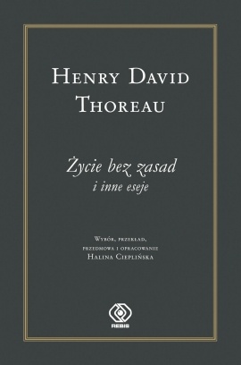 Życie bez zasad i inne eseje - Henry David Thoreau