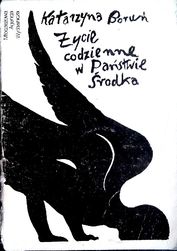 Życie codzienne w Państwie Środka - Katarzyna Boruń, Katarzyna Boruń-Jagodzińska