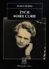 Życie Marii Curie - Susan Quinn
