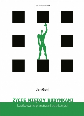 Życie między budynkami - Jan Gehl