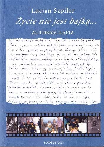Życie nie jest bajką... - Lucjan Szpiler