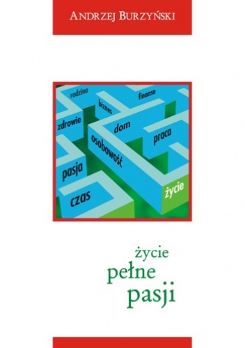 Życie pełne pasji - Andrzej Burzyński