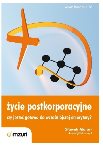 Życie Postkorporacyjne. Czy jesteś gotowa do wcześniejszej emerytury? - Sławek Muturi