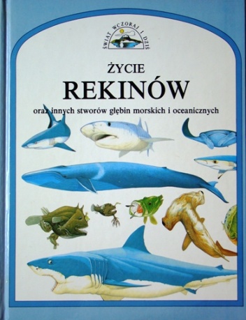 Życie rekinów - Philip Steele