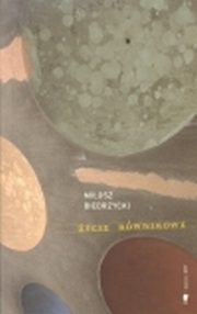 Życie równikowe - Miłosz Biedrzycki