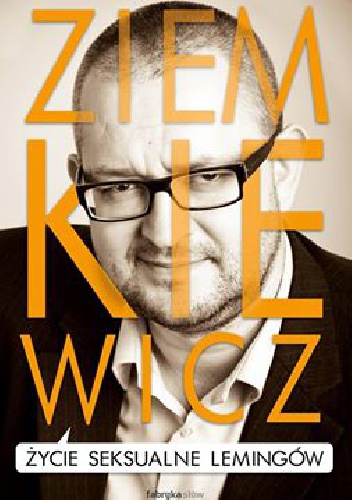 Życie seksualne lemingów - Rafał A. Ziemkiewicz