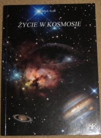 Życie w kosmosie - Mark Scott