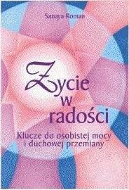 Życie w radości - Roman Sanaya