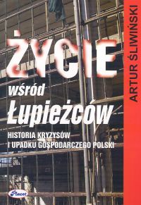 Życie wśród łupieżców - Artur Śliwiński (prof.)