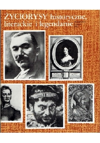 Życiorysy historyczne, literackie i legendarne. 3 - praca zbiorowa