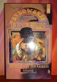 Żydowskie legendy biblijne (2 tom) - Micha Josef Bin Gorion (Berdyczewski)