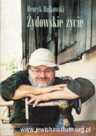 Żydowskie życie - Henryk Halkowski