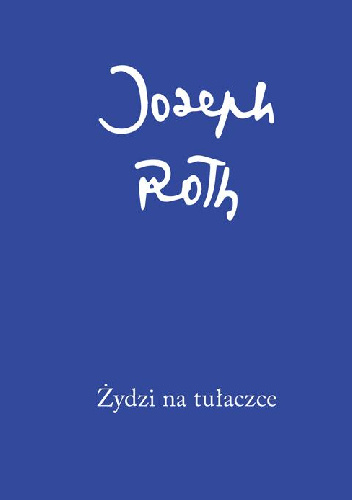 Żydzi na tułaczce - Joseph Roth